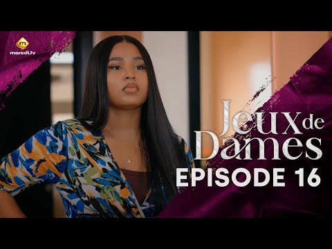 Série - Jeux de Dames - Saison 1 - Episode 16 - VOSTFR