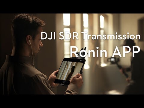 DJI SDR Transmission｜Ronin App