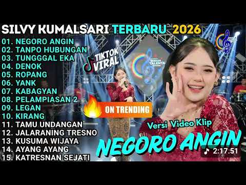 NEGORO ANGIN - SILVY KUMALASARI 🔥 LAGU TERBARU 2026 PALING VIRAL DAN TRENDING