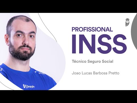 INSS: Conheça a carreira de Técnico do Seguro Social com João Pretto