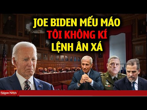 CHẤN ĐỘNG: Joe Biden MẾU MÁO khai ông KHÔNG KÍ LỆNH ÂN XÁ nào cả tố Đảng Dân Chủ lợi dụng Autopen