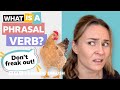 Understanding Phrasal Verbs