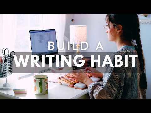 How to Build a WRITING HABIT with NaNoWriMo