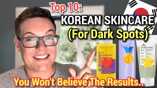 Best KOREAN SKINCARE FOR HYPERPIGMENTATION - Fade Dark Spots Fast