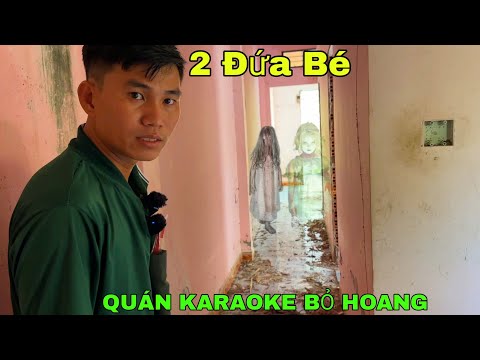 Oan Hồn 2 Đứa Bé Cụt Đầu Trong Quán Karaoke Bỏ Hoang - Phim Ma