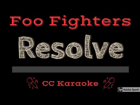 Foo Fighters • Resolve (CC) [Karaoke Instrumental Lyrics]