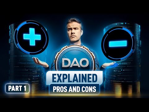 DAOs Explained: The End of Traditional Governance? Pros & Cons | Part 1