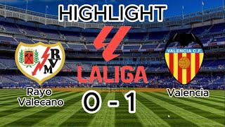 Rayo Valecano 0 - 1  Valencia