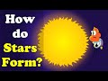 Characteristics and Formation of Stars