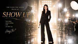 SHOW UP | Hằng Thu | Official Visualizer | Xuất Hiện Với Phiên Bản Tự Tin Nhất