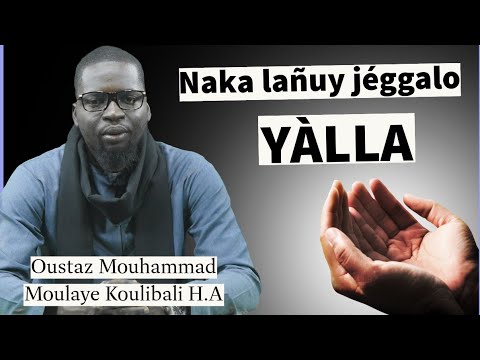 Comment impoler le pardon d'ALLAH Oustaz Mouhammad Moulaye Koulibaly H.A