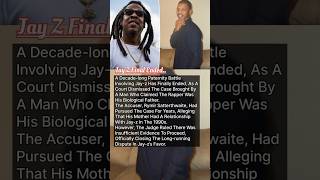 Jay-Z’s paternity case dismissed 10 years after man claimed he was fathered by rapper #todaynews