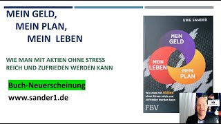Mein neues Buch: Wie man mit Aktien ohne Stress reich und zufrieden werden kann!