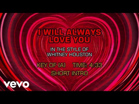 Whitney Houston – I Will Always Love You (Karaoke)
