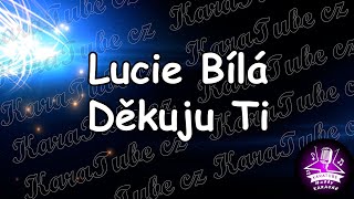 Lucie Bílá - Děkuju Ti  (KARAOKE)