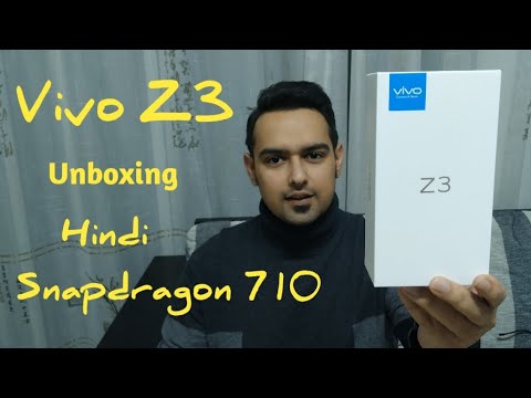 (HINDI) Hindi-- Vivo Z3 Snapdragon Unboxing and Hands-on
