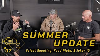 Velvet Scouting | Food Plots | Sticker 10 - Summer Updates...