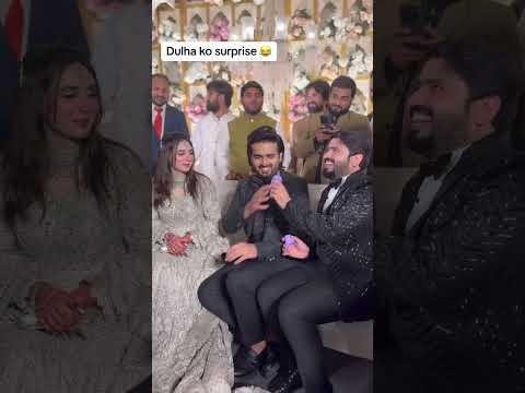 Dulha ko surprise 😂😂