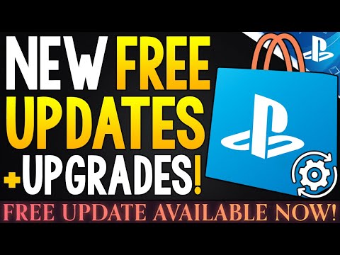 New FREE PlayStation Game Updates and Upgrades!