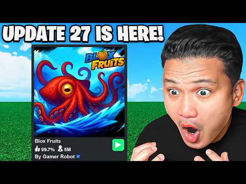 BLOX FRUITS UPDATE 27 FINALLY ARRIVED!