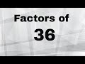 Factors and Prime Factors of 36
