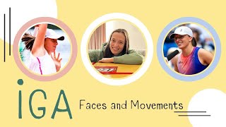 IGA SWIATEK - Faces and Movements