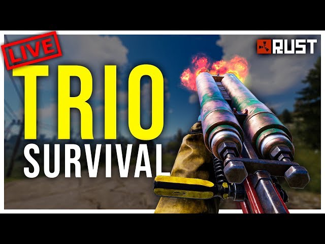 RUST - WIPE DAY TRIO SURVIVAL ft. LeroySays | Rust Duo Gameplay LIVE!