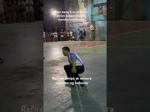 Refiree sinipa at minura singawan bobomo #trendingvideo #trending #trending #bassketball #reels
