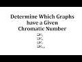 Understanding Chromatic Numbers and Graphs