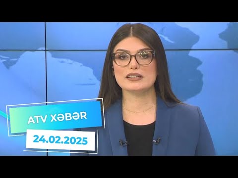 ATV XƏBƏR / 24.02.2025 /14:00