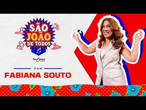 @FabianaSoutoOficial | DOCUMENTÁRIO SÃO JOÃO DE TODOS