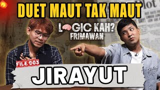 ANJIIR ADA JIRAYUT 😂 LAWAN IMBANG NIH‼️ LOGIC KAH? - FRIMAWAN / JIRAYUT