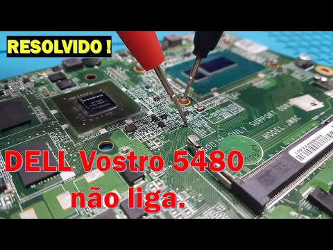 DELL Vostro 5480 / 5470 não liga. Resolvido passo a passo com dicas!!