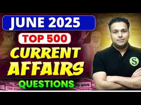 study for civil services quiz PAPA VIDEO JUNE 2025 current affairs monthly 500 best questions