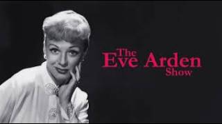 The Eve Arden Show | Cover Girl | Eve Arden