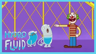 Send in the Clowns | Hydro & Fluid | WildBrain Fizz