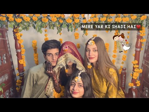 Mere Yar Ki Shadi Hai♥️🥺