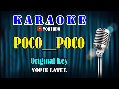 POCO POCO – Yopie Latul [ KARAOKE HD ] Original Key ~ G# = Do