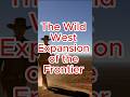 Westward Expansion and Its Impacts