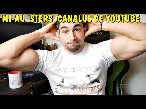 Canalul meu de YOUTUBE A FOST ȘTERS PERMANENT