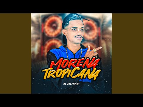 Morena Tropicana