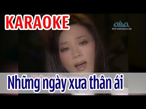 Những Ngày Xưa Thân Ái Karaoke – Thanh Trúc | Tone Nữ | Asia Karaoke Beat Chuẩn