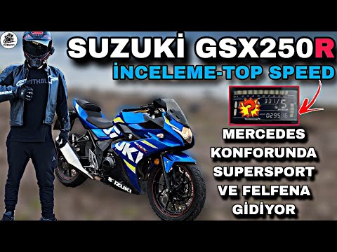 "OYNANMIŞ" SUZUKİ GSX250R İNCELEME VE TOP SPEED & TR'NİN EN SEVİLMEYENİ !.. AŞIRI KONFORLU !..