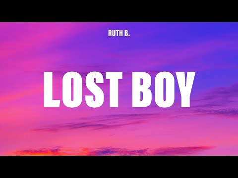 Ruth B. - Lost Boy (Lyrics)