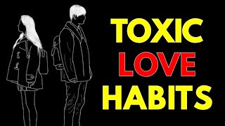 6 Toxic Habits That Can Destroy Your Relationship – Avoid These Mistakes!