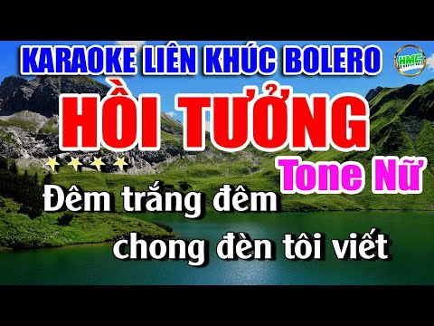 Karaoke Liên Khúc Nhạc Trữ Tình Tone Nữ Dễ Hát | Nhạc Xưa BOLERO Bất Hủ | HỒI TƯỞNG