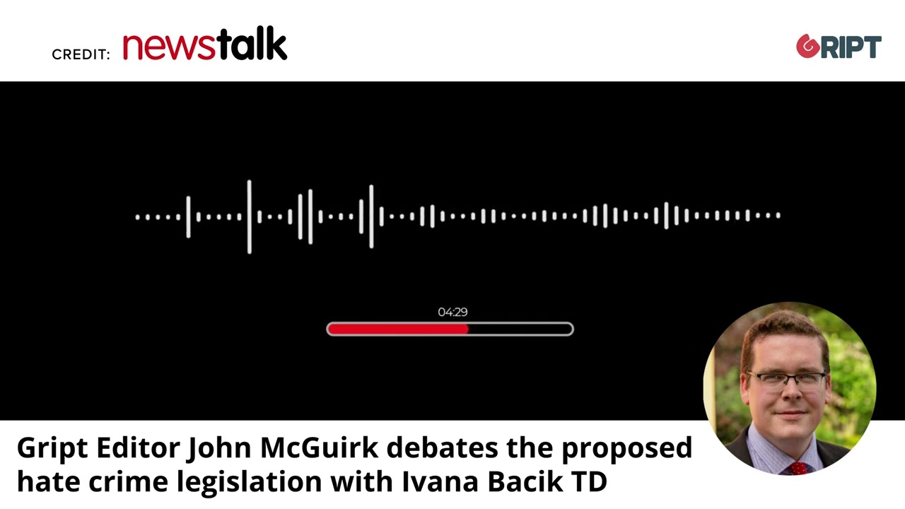 John McGuirk goes toe to toe with Ivana Bacik on Hate Crime Laws