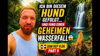 Ich bin diesem Hund gefolgt und fand einen geheimen Wasserfall 😱🇩🇴