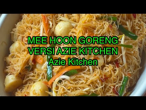 Mee Hoon Goreng Versi Azie Kitchen