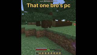 That one bro PC 💀😂 #shorts #minecraft #funny